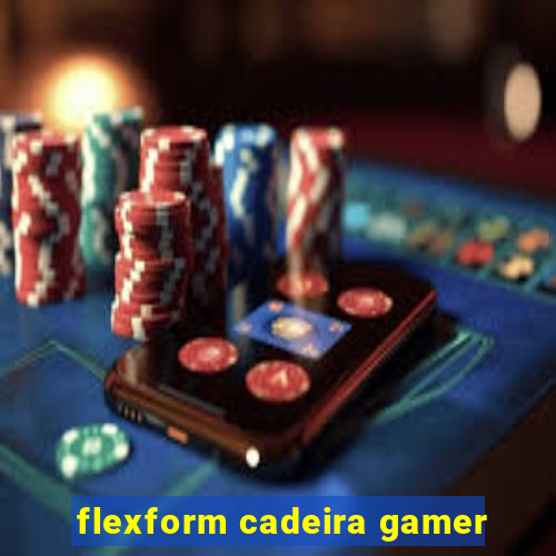 flexform cadeira gamer